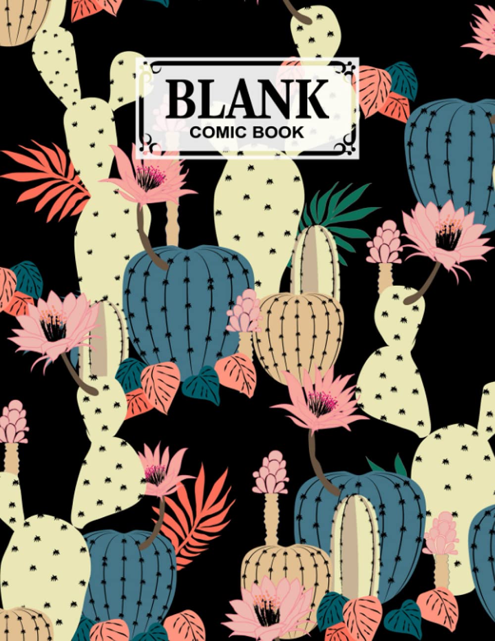 Blank Comic Book: Cactus Cover, Create Your Own Story, Journal, Notebook, Sketchbook for Kids and Adults, 120 Pages - Size 8.5" x 11" Notebook by Liselotte Scholz baixar livro de graça