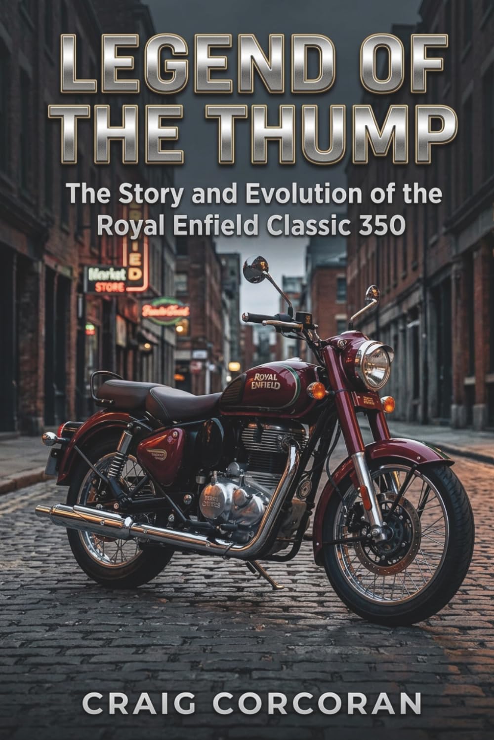 capítulo por capítulo baixar Legend of the Thump: The Story and Evolution of the Royal Enfield Classic 350