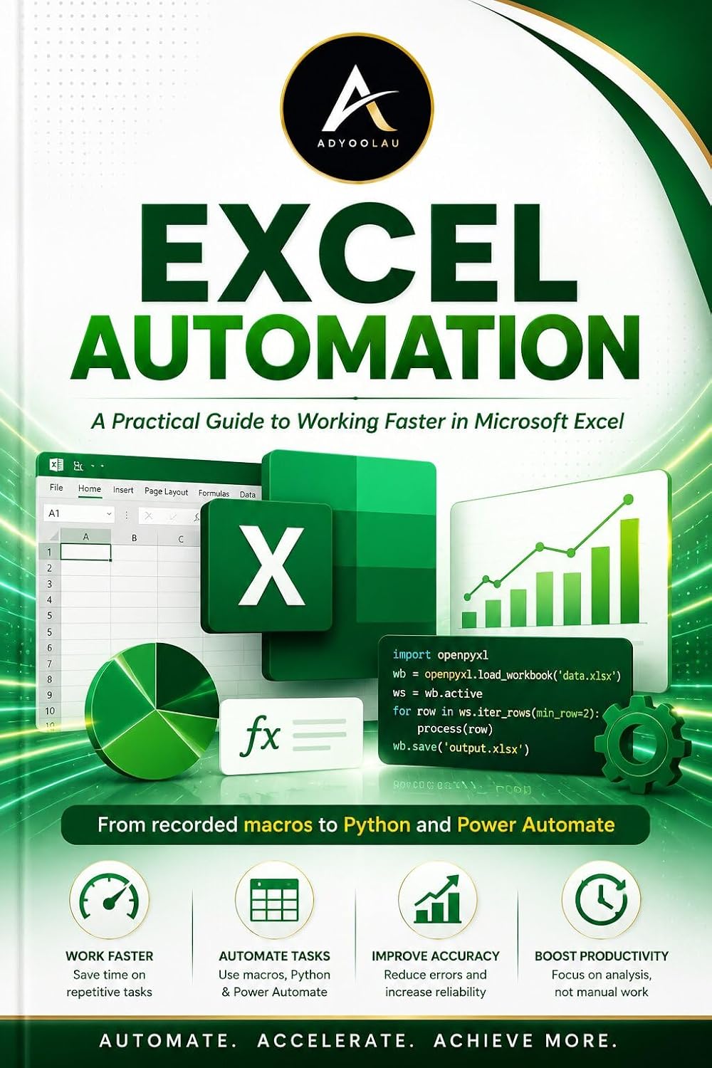 Excel Automation: A Practical Guide to Working Faster in Microsoft Excel (English Edition)