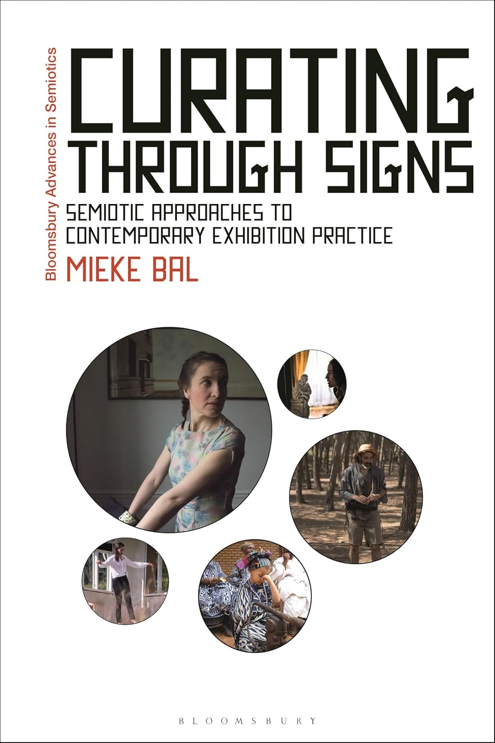 Curating Through Signs: Semiotic Approaches to Contemporary Exhibition Practice (Bloomsbury Advances in Semiotics) (English Edition) baixar o livro de graça