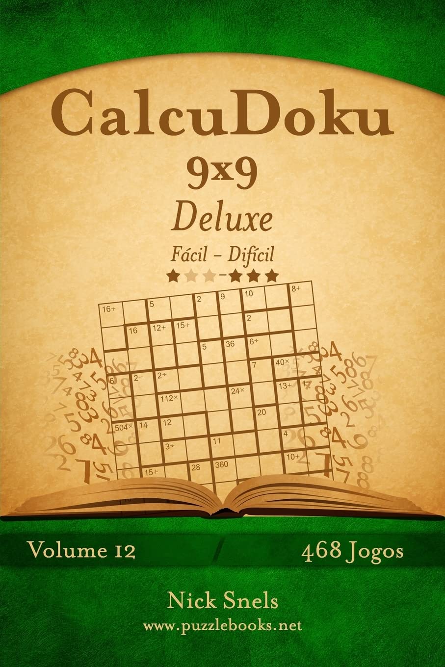 CalcuDoku 9x9 Deluxe - Fácil ao Difícil - Volume 12 - 468 Jogos baixar livro de graça