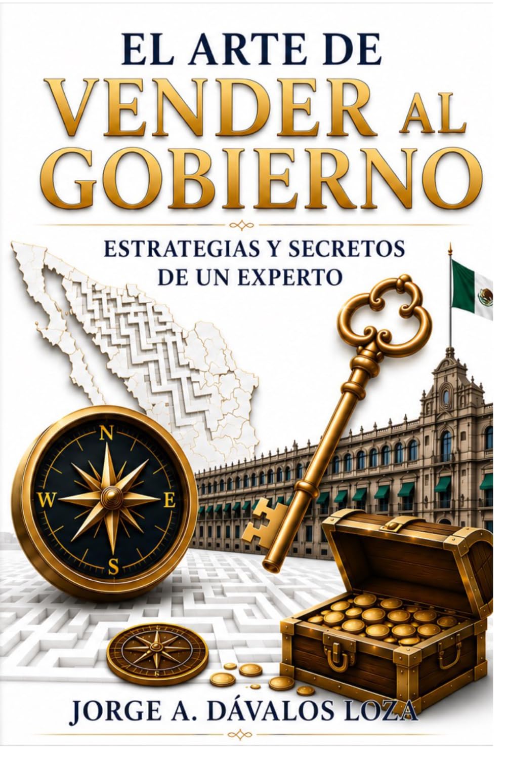 capítulo por capítulo baixar El Arte de Vender al Gobierno: Estrategias y Secretos de un Experto (Spanish Edition)
