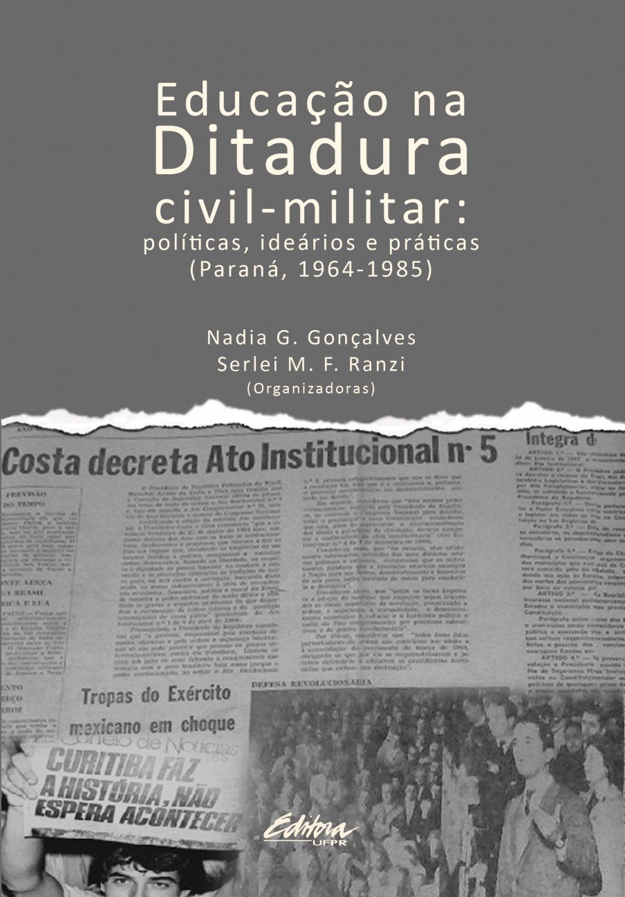 ler totalmente Educação na ditadura civil-militar: políticas, ideários e práticas (Paraná, 1964-1985)