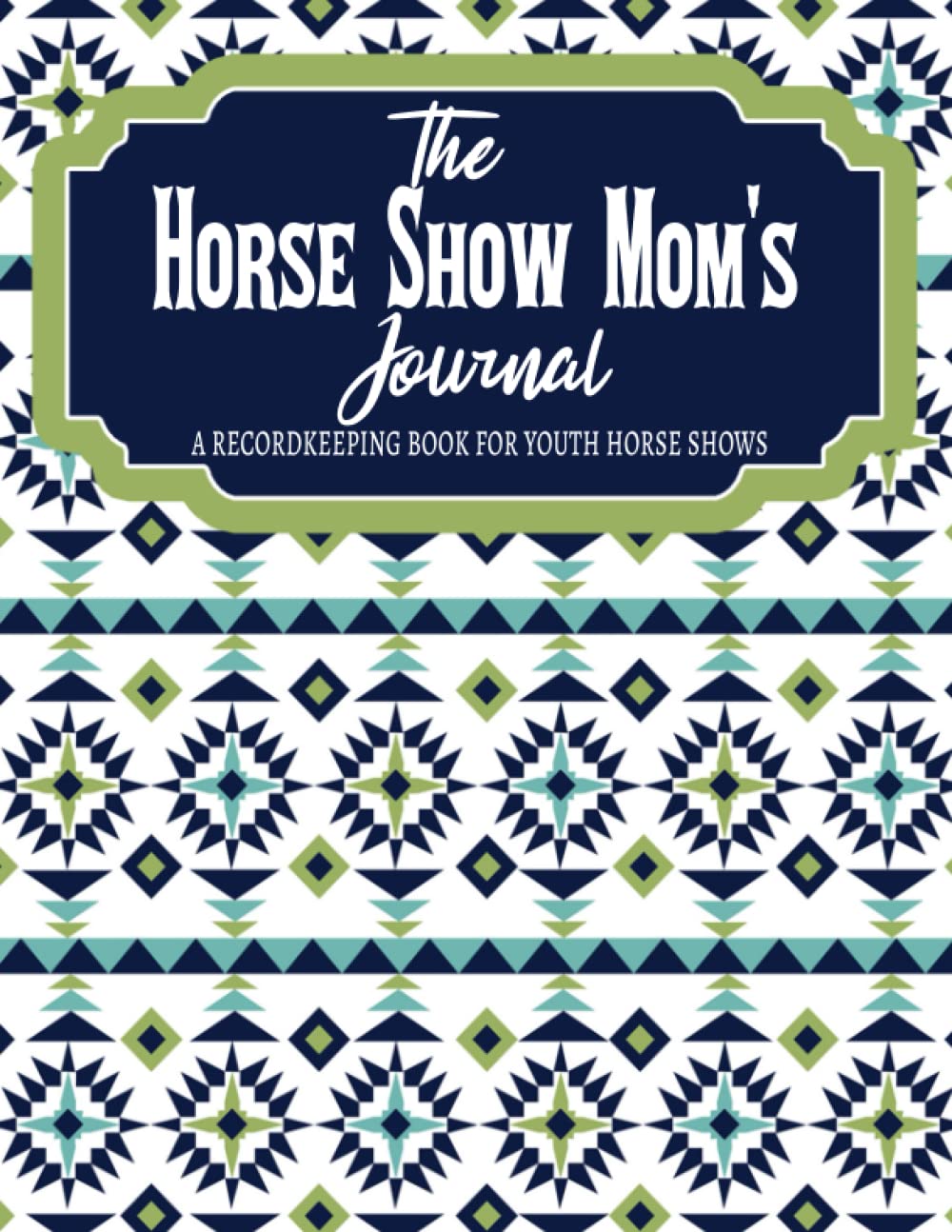 The Horse Show Mom's Journal: A Recordbook for Youth Horse Shows baixar o livro de graça