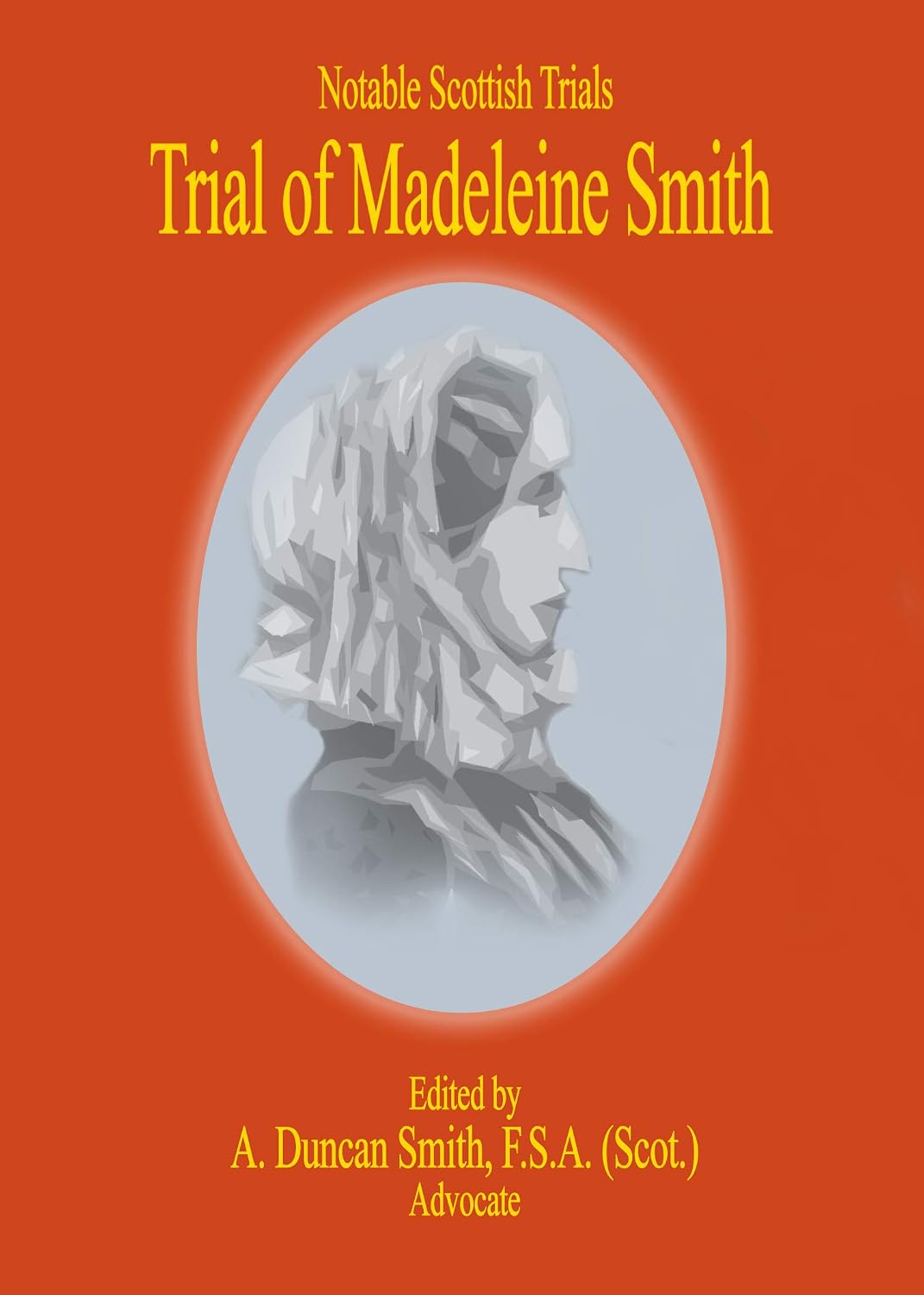 ler totalmente Trial of Madeleine Smith (English Edition)