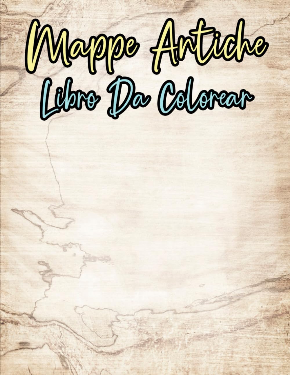 ler totalmente Mappe Antiche Libro Da Colorear: Vol 3 Sulla Cartografia Storica Esplorazione Del Mondo Medievale Stampe Geografia Pergamena Carta Coloniale. Disegni... Alleviare Lo Stress (Italian Edition)