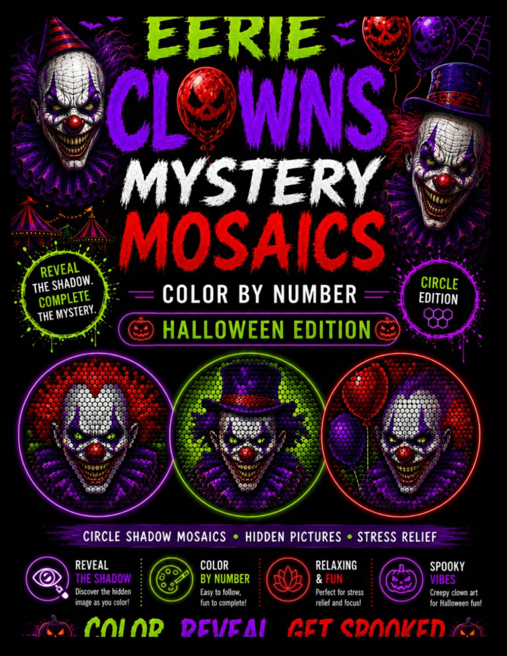 ler totalmente Eerie Clowns Mystery Mosaics Color by Number: Hidden Mosaic Pixel Art Featuring Twisted Carnival Characters and Haunted Circus Scenes for Adults