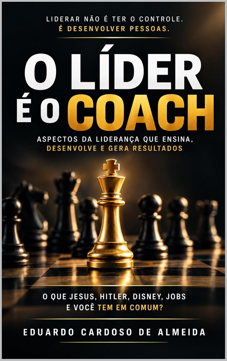 O Líder é o Coach: Aspectos da liderança que ensina baixar o livro de graça