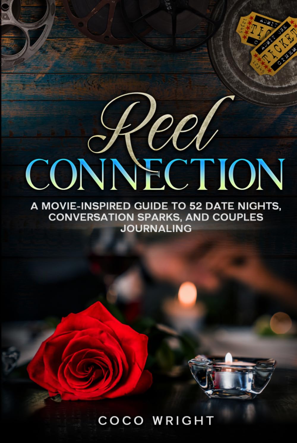 capítulo por capítulo baixar Reel Connection: A Movie-Inspired Guide to 52 Date Nights, Conversation Sparks, and Couples Journaling