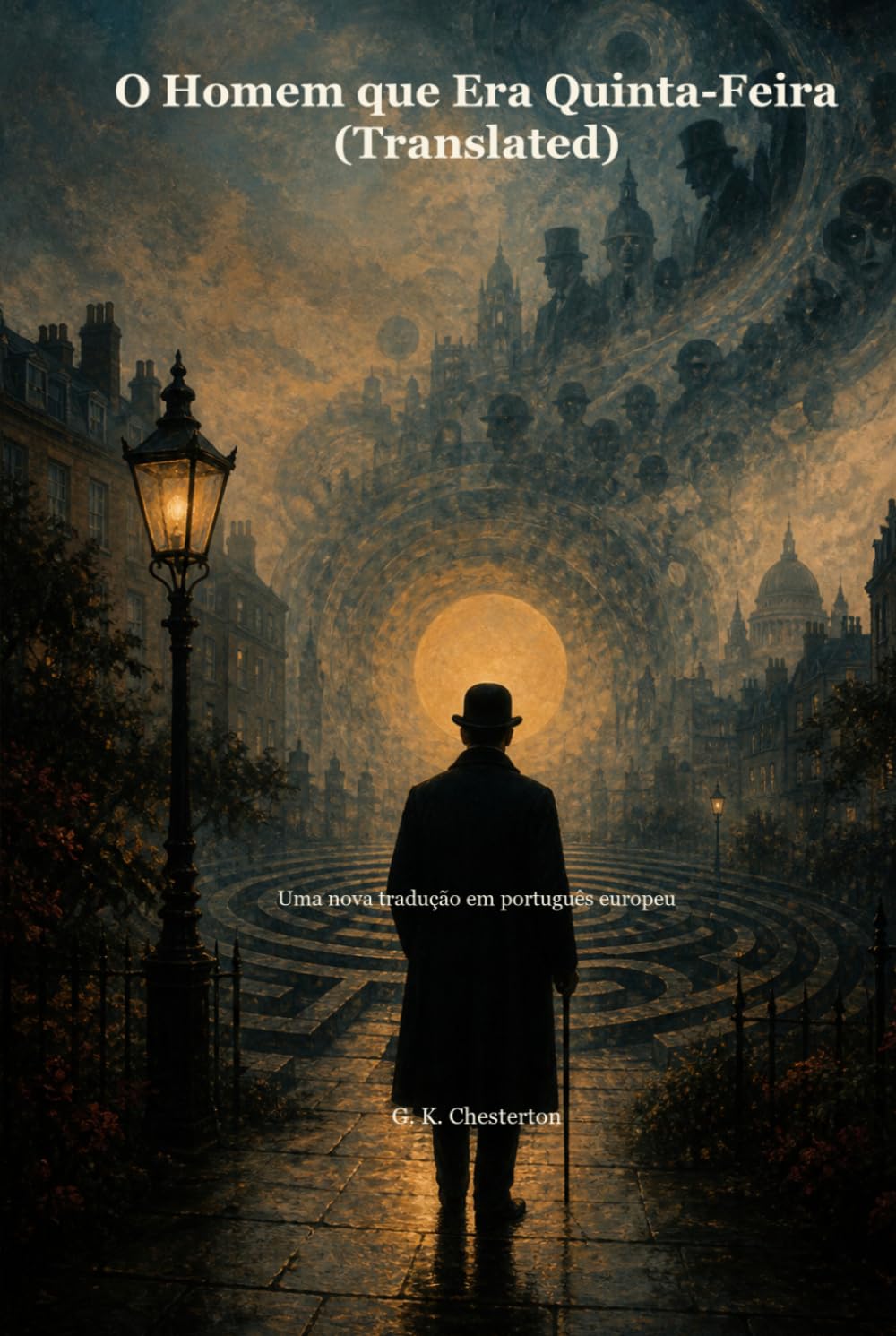 O Homem que Era Quinta-Feira (Translated): Uma nova tradução em português europeu (Portuguese Edition) baixar o livro de graça