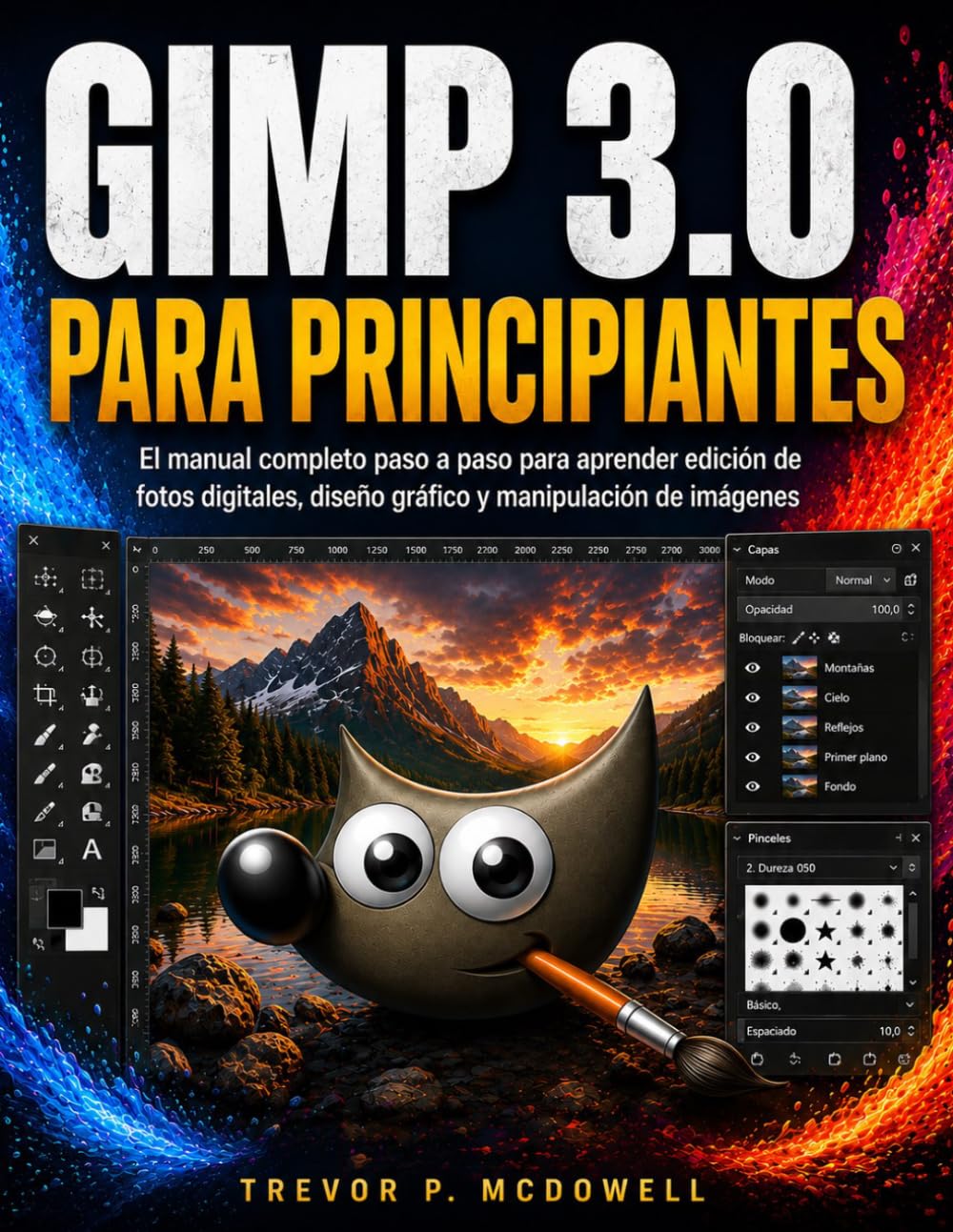 capítulo por capítulo baixar GIMP 3.0 PARA PRINCIPIANTES: El manual completo paso a paso para aprender edición de fotos digitales, diseño gráfico y manipulación de imágenes (Spanish Edition)