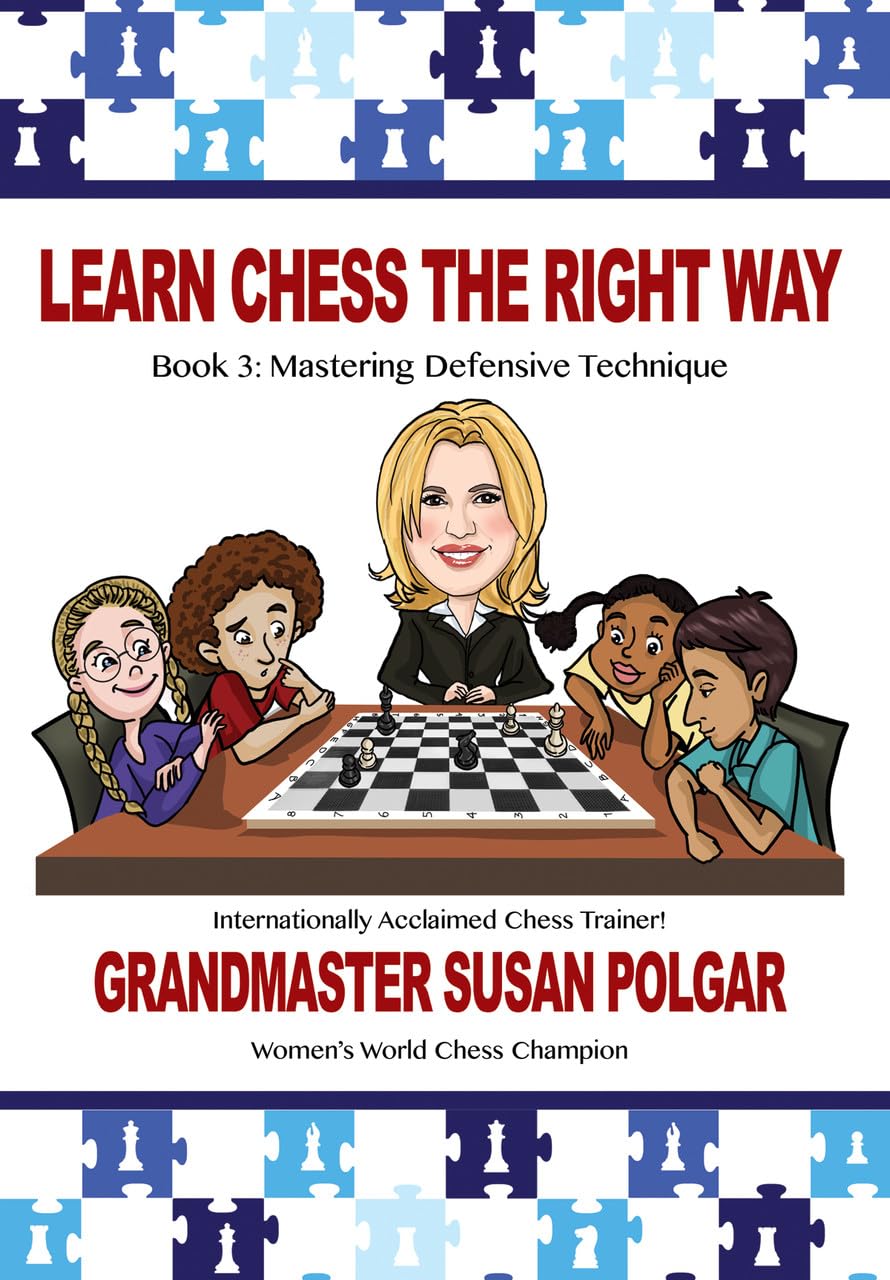 Learn Chess the Right Way: Book 3: Mastering Defensive Techniques baixar livro de graça
