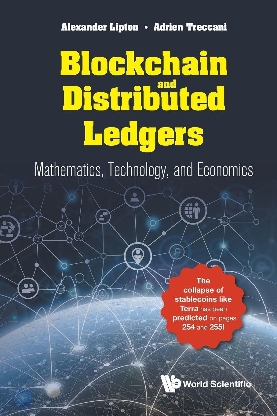 Blockchain and Distributed Ledgers: Mathematics, Technology, and Economics