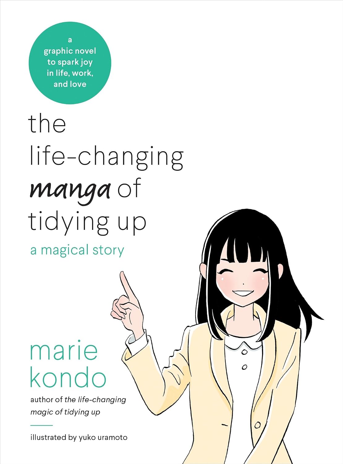The Life-Changing Manga of Tidying Up: A Magical Story (The Life Changing Magic of Tidying Up) (English Edition) baixar livro de graça