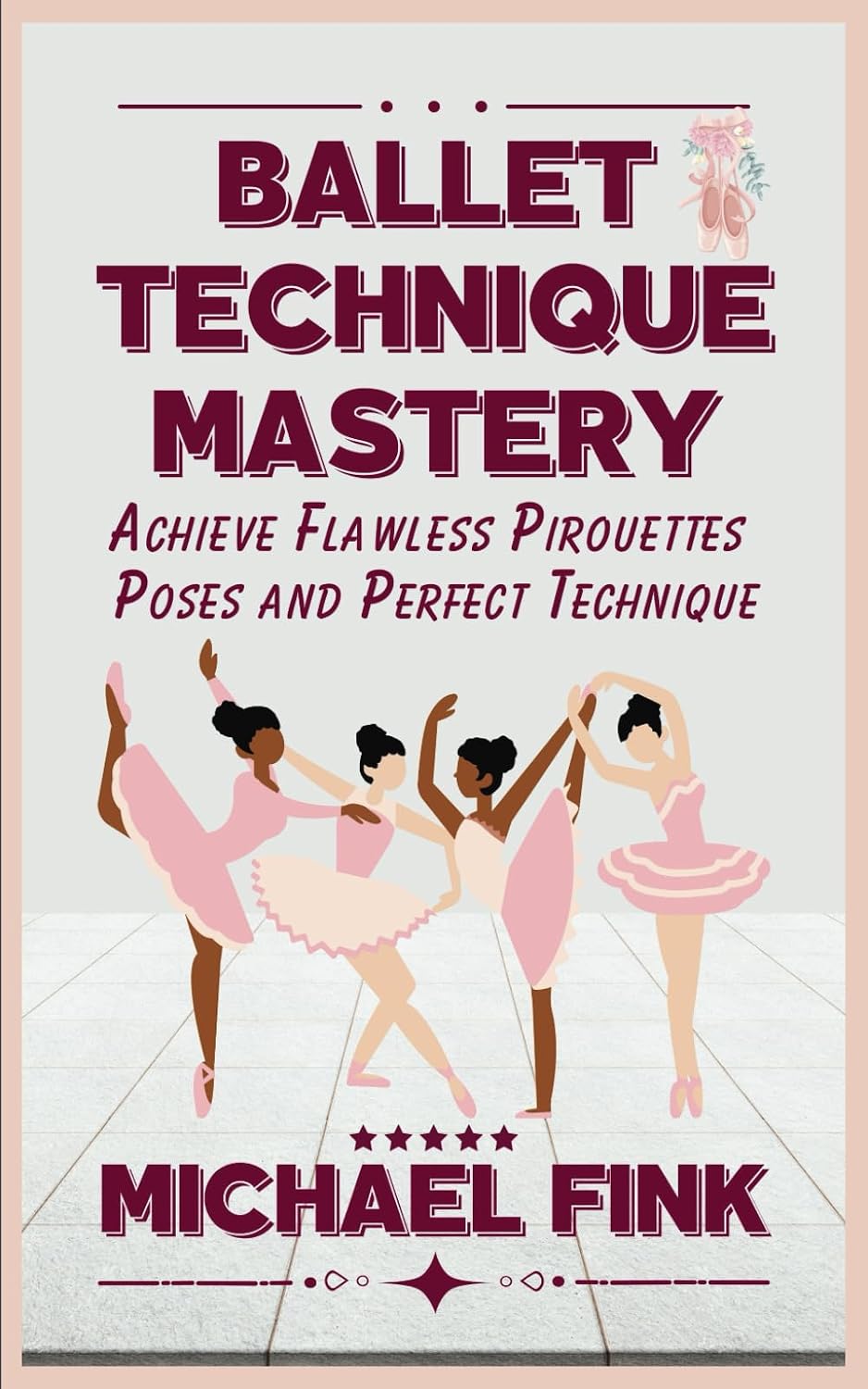 ler totalmente Ballet Technique Mastery: Achieve Flawless Pirouettes, Poses, and Perfect Technique