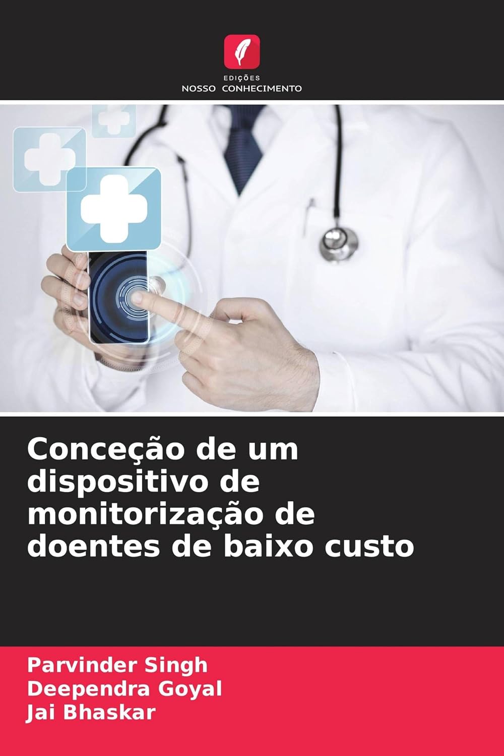 Conceção de um dispositivo de monitorização de doentes de baixo custo baixar livro de graça