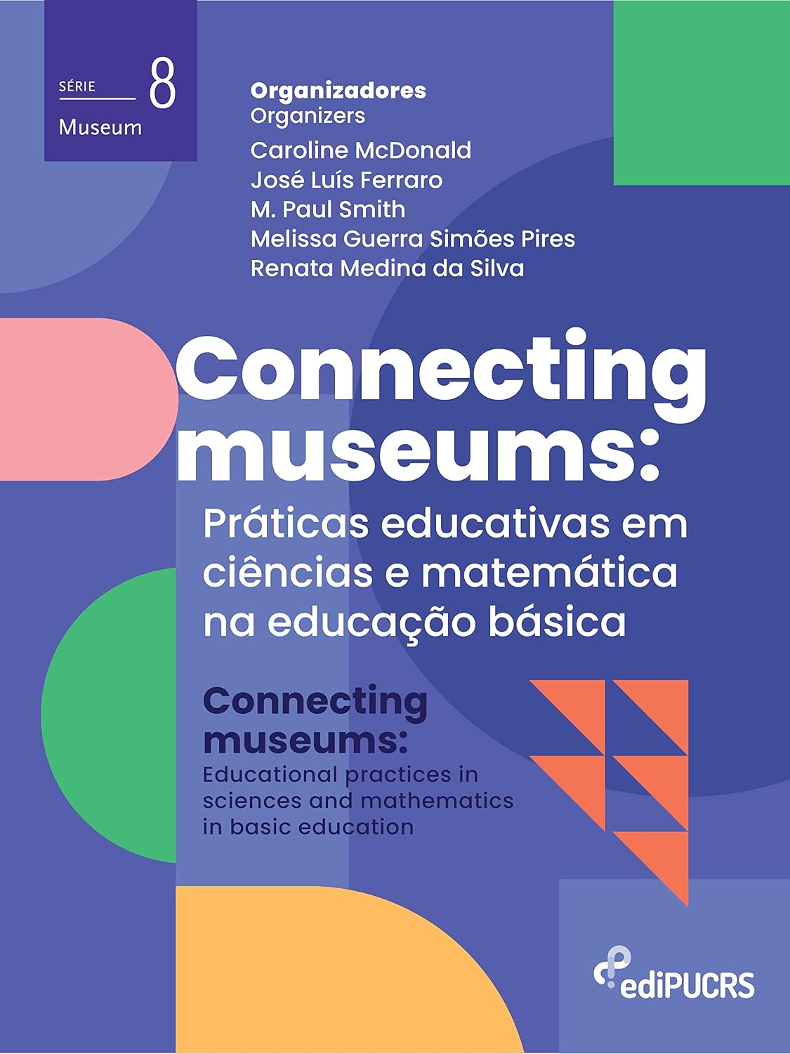 Connecting Museums: práticas educativas em ciências e matemática na educação básica baixar livro de graça
