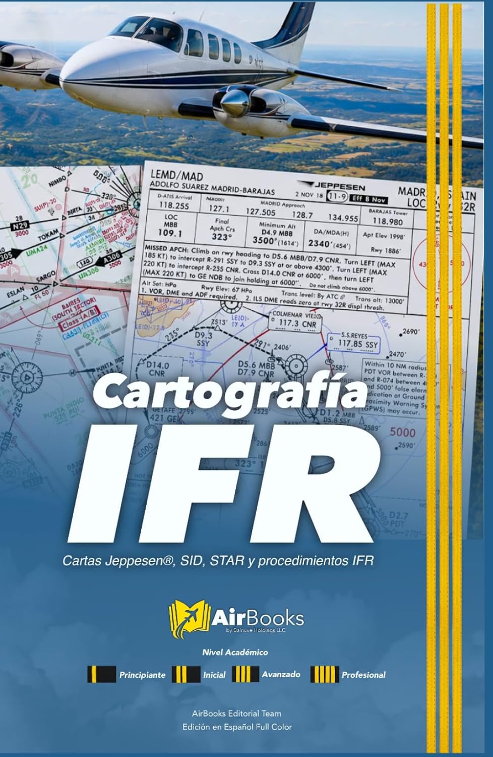Cartografía IFR: Cartas Jeppesen®, SID, STAR y procedimientos IFR. Edición en Español Full Color (Spanish Edition) baixar o livro de graça