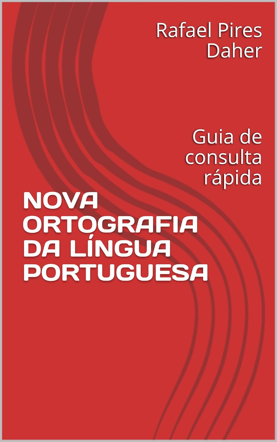 capítulo por capítulo baixar NOVA ORTOGRAFIA DA LÍNGUA PORTUGUESA: Guia de consulta rápida