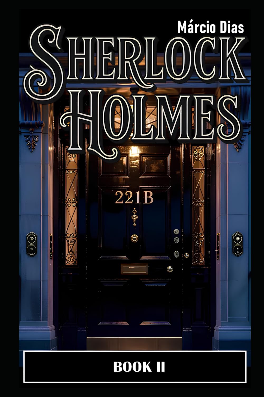capítulo por capítulo baixar Sherlock Holmes: BOOK II – NOVAS HISTÓRIAS [ PORTUGUÊS ]