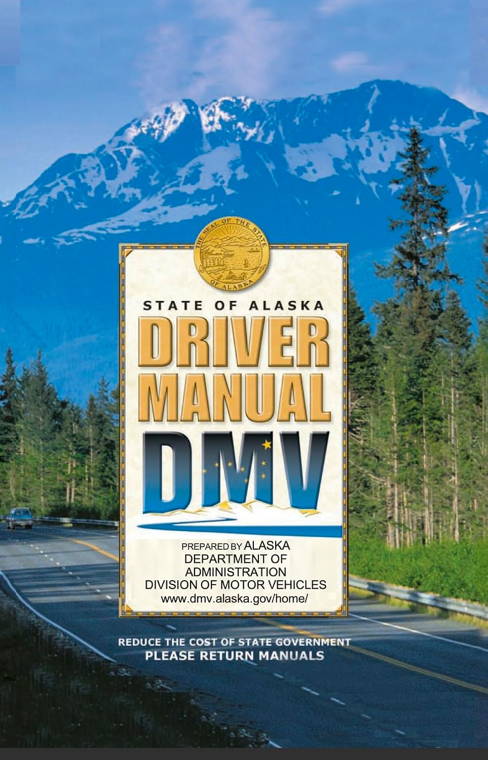 State of Alaska Driver Manual: Learners Permit Study Guide for 2025 (Color Print) (English Edition)