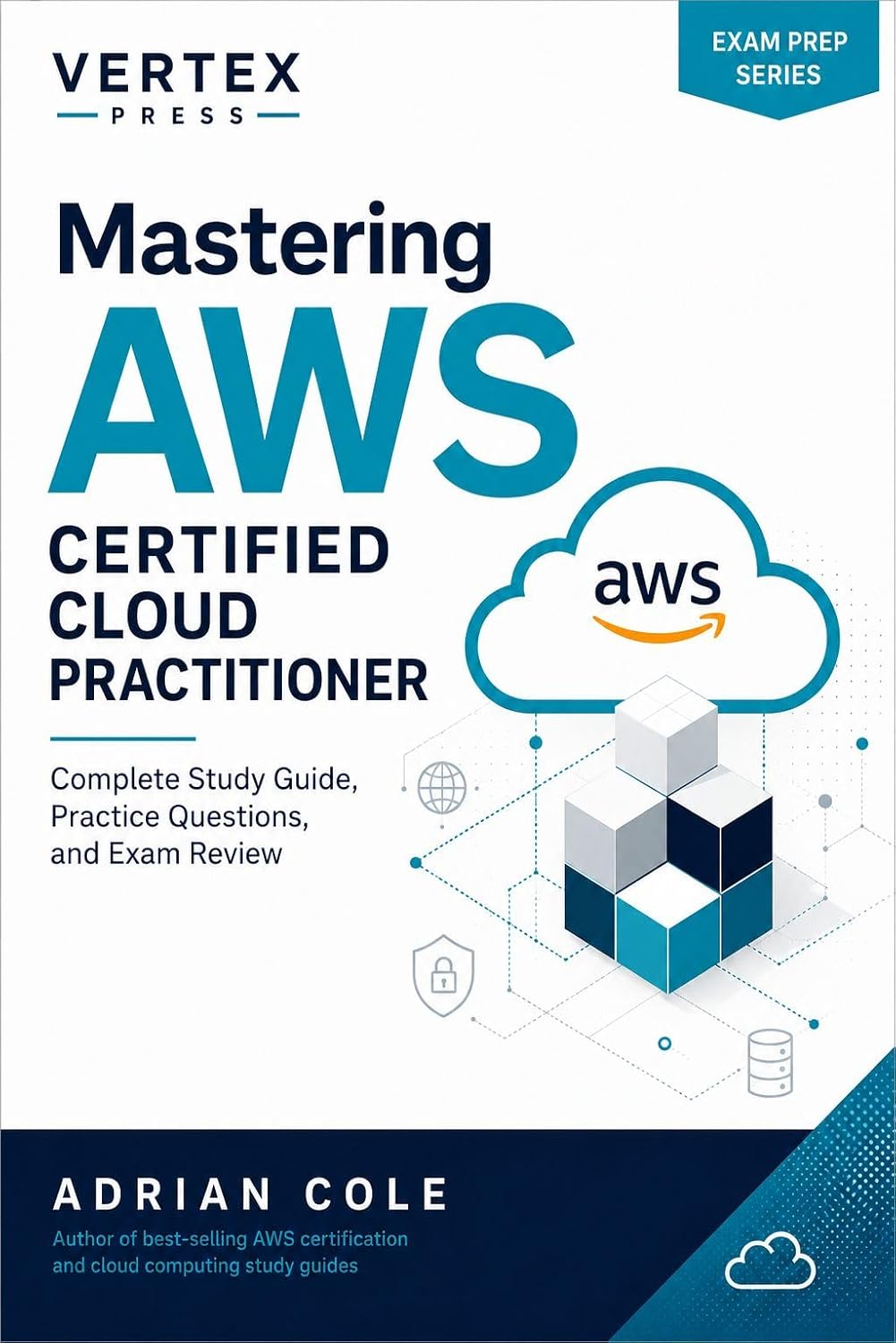 Mastering AWS Certified Cloud Practitioner: Complete Study Guide, Practice Questions, and Exam Review (English Edition) baixar livro de graça