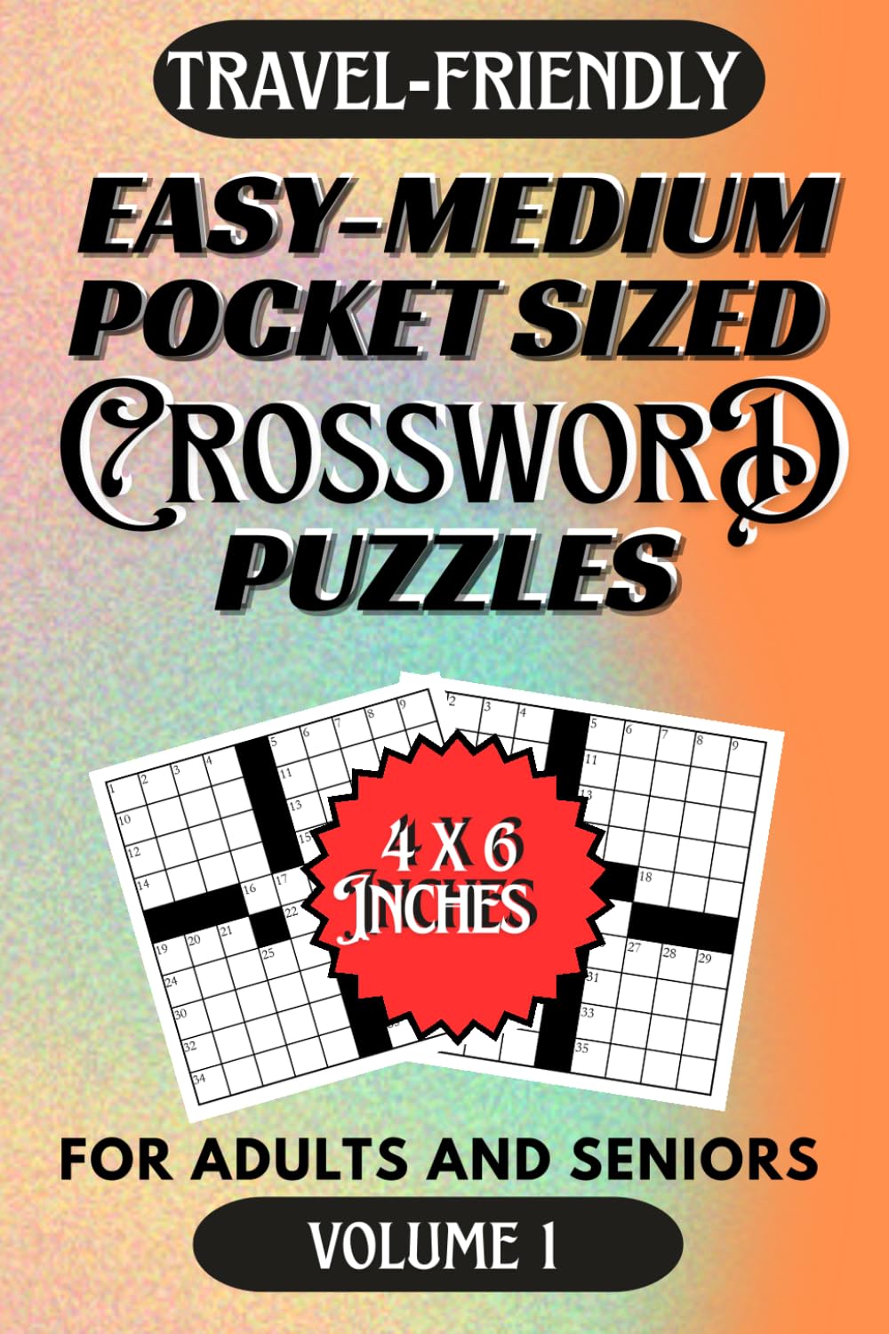 Easy-Medium Pocket Sized Crossword Puzzles for Adults and Seniors (Volume 1): Mini Puzzles for Travel | Purse Size | Portable | Clear Print |... on the Eyes (Pocket Size Crossword Series) baixar o livro de graça