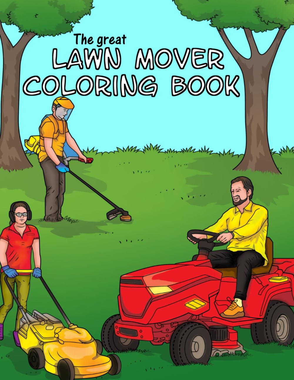 The great Lawn Mower Coloring Book: The lawn mower coloring book for small and big lawn mower friends baixar livro de graça