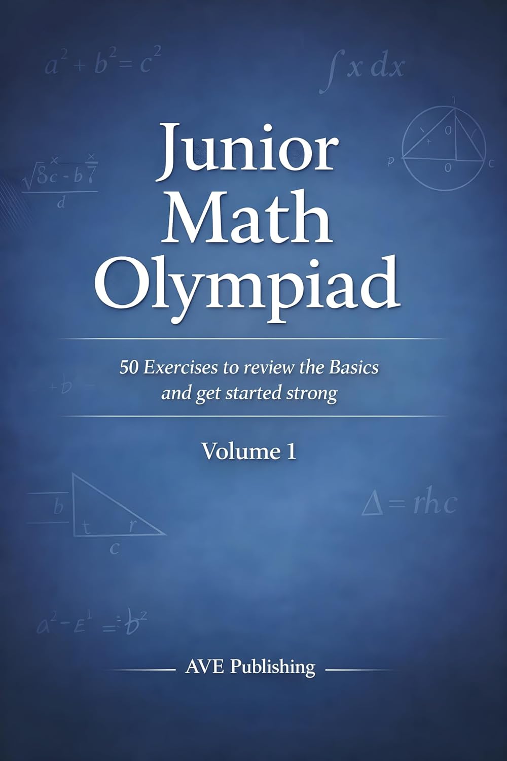 Junior Math Olympiad: 50 Exercises to review the Basics and get started strong (English Edition) baixar o livro de graça