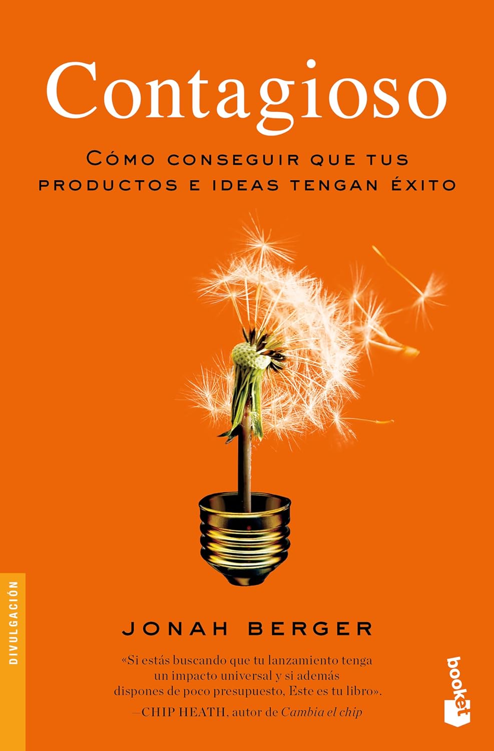 Contagioso: Cómo Conseguir Que Tus Productos E Ideas Tengan Éxito / Contagious: Why Things Catch on baixar livro de graça