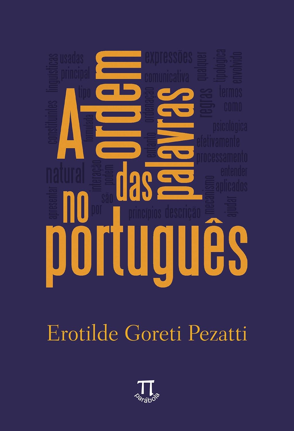 A ordem das palavras no português (Lingua[gem] Livro 58) baixar livro de graça