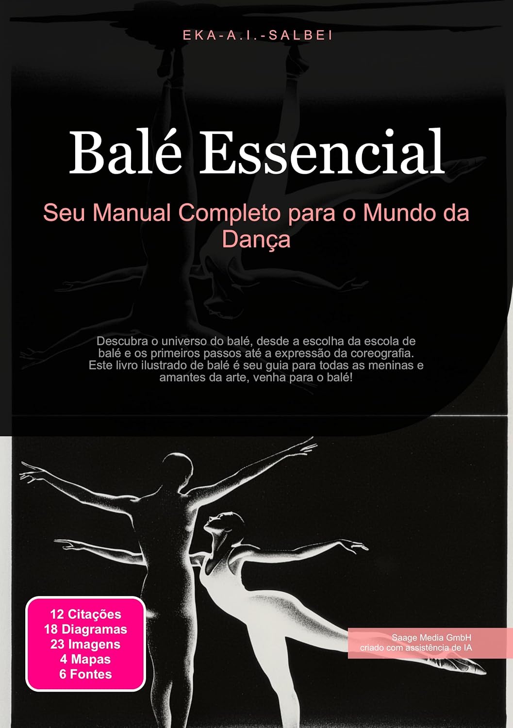 Balé Essencial: Seu Manual Completo para o Mundo da Dança
