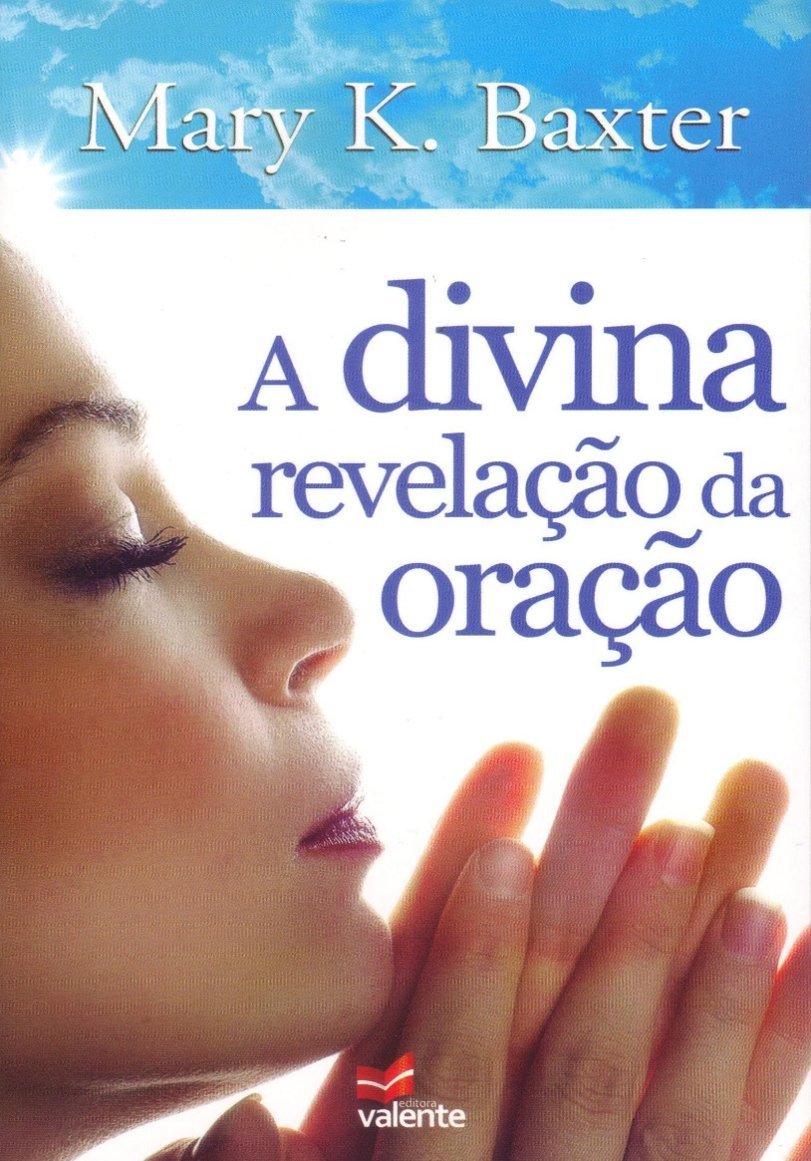 ler totalmente A Divina Revelação da Oração