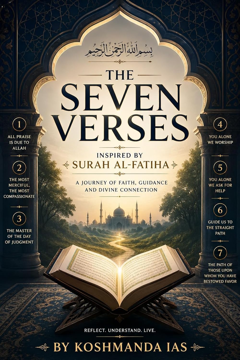 THE SEVEN VERSES : Inspired by Surah Al-Fatiha (English Edition)