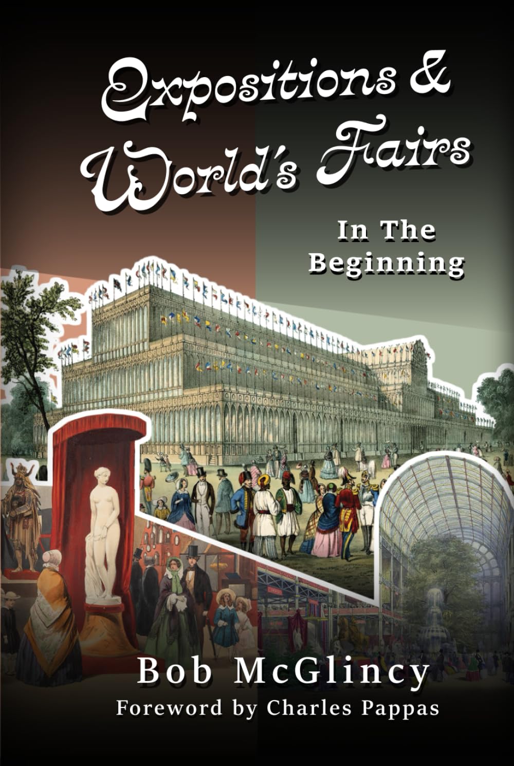 ler totalmente Expositions & World's Fairs: In the Beginning