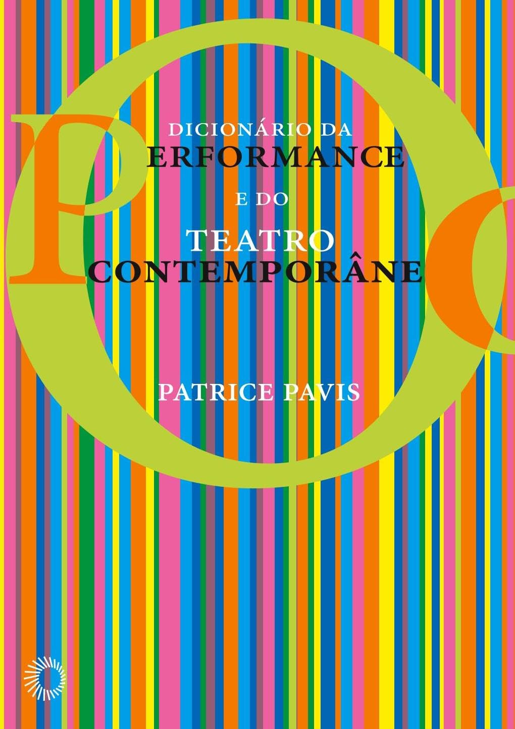 Dicionário da performance do teatro contemporâneo baixar livro de graça
