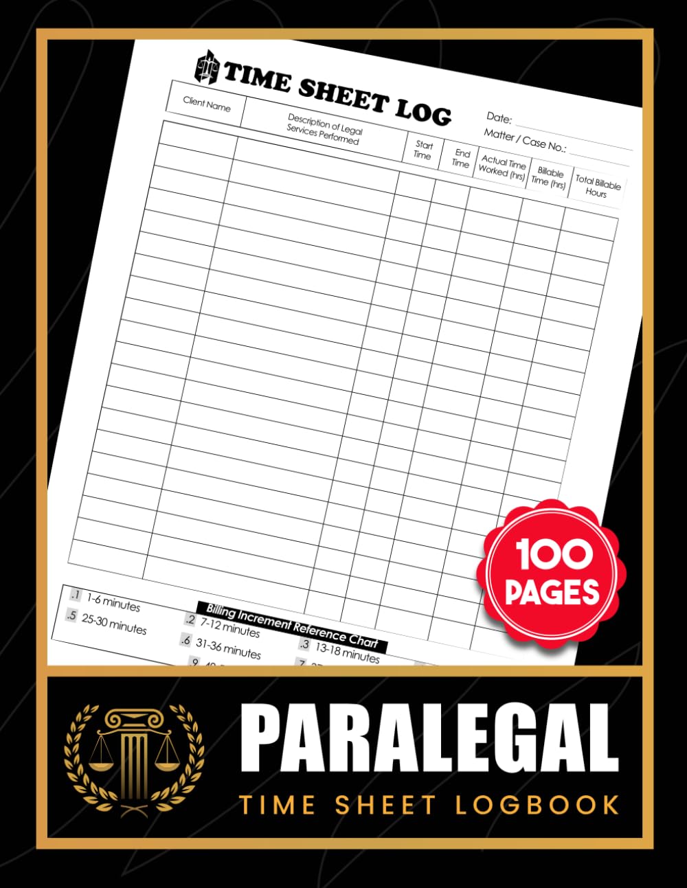 ler totalmente Paralegal Time Sheet Logbook: Daily Law Firm Time Entry & Billable Hours Tracker | for Legal Assistance & Attorney | 100 Pages