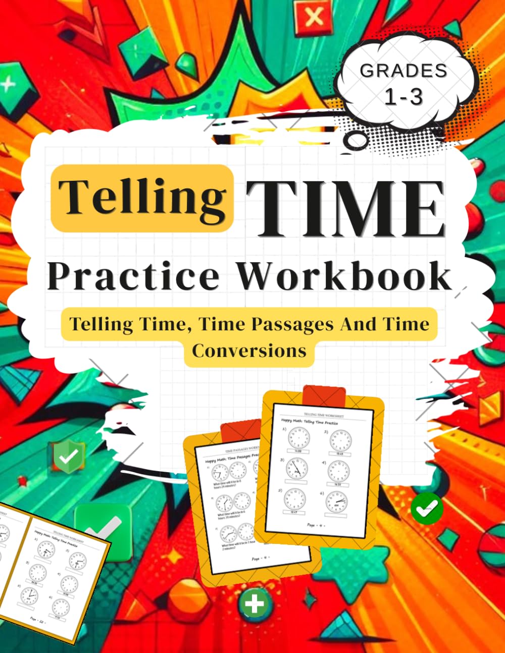 ler totalmente Telling Time Workbook For Grades 1-3: Telling Time, Time Conversions And Time Passages (Practice Workbook for Kids Ages 6–9)