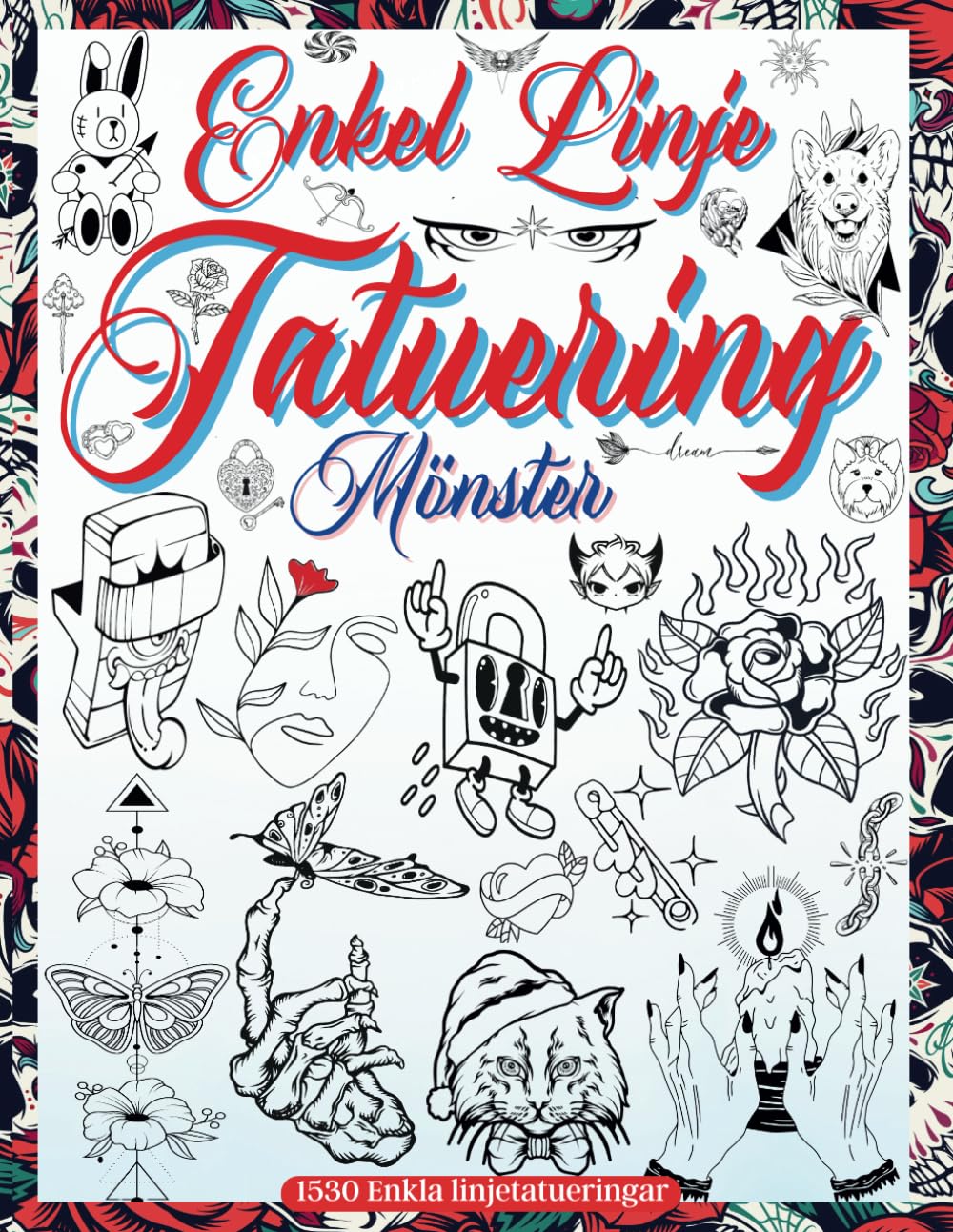 Enkla Linjer Tatueringar: Bok med 1530 tatueringar för konstnärer, proffs och amatörer. En källa till idéer och inspiration för din första eller nästa tatuering! | Tattoo Book | (Swedish Edition) baixar o livro de graça