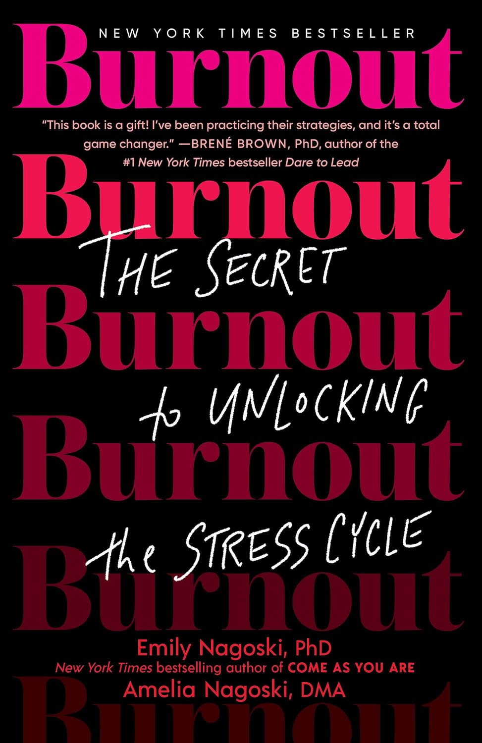 Burnout: The Secret to Unlocking the Stress Cycle baixar o livro de graça