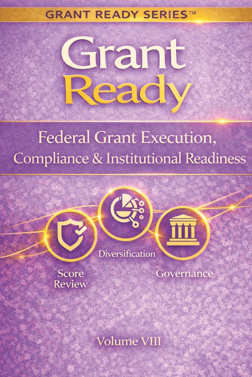 Grant Ready: Federal Grant Execution, Compliance & Institutional Readiness baixar livro de graça