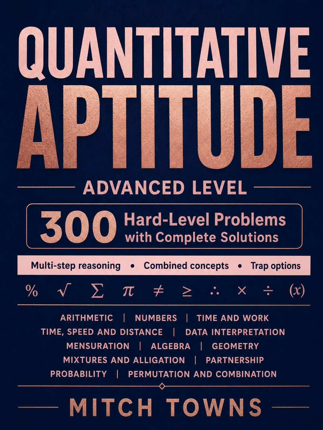 Quantitative Aptitude - Advanced Level - 300 Hard-Level Problems with Complete Solutions: Problems in Arithmetic, Numbers, Time and Work, Time, Speed &... Aptitude Series) (English Edition) baixar o livro de graça