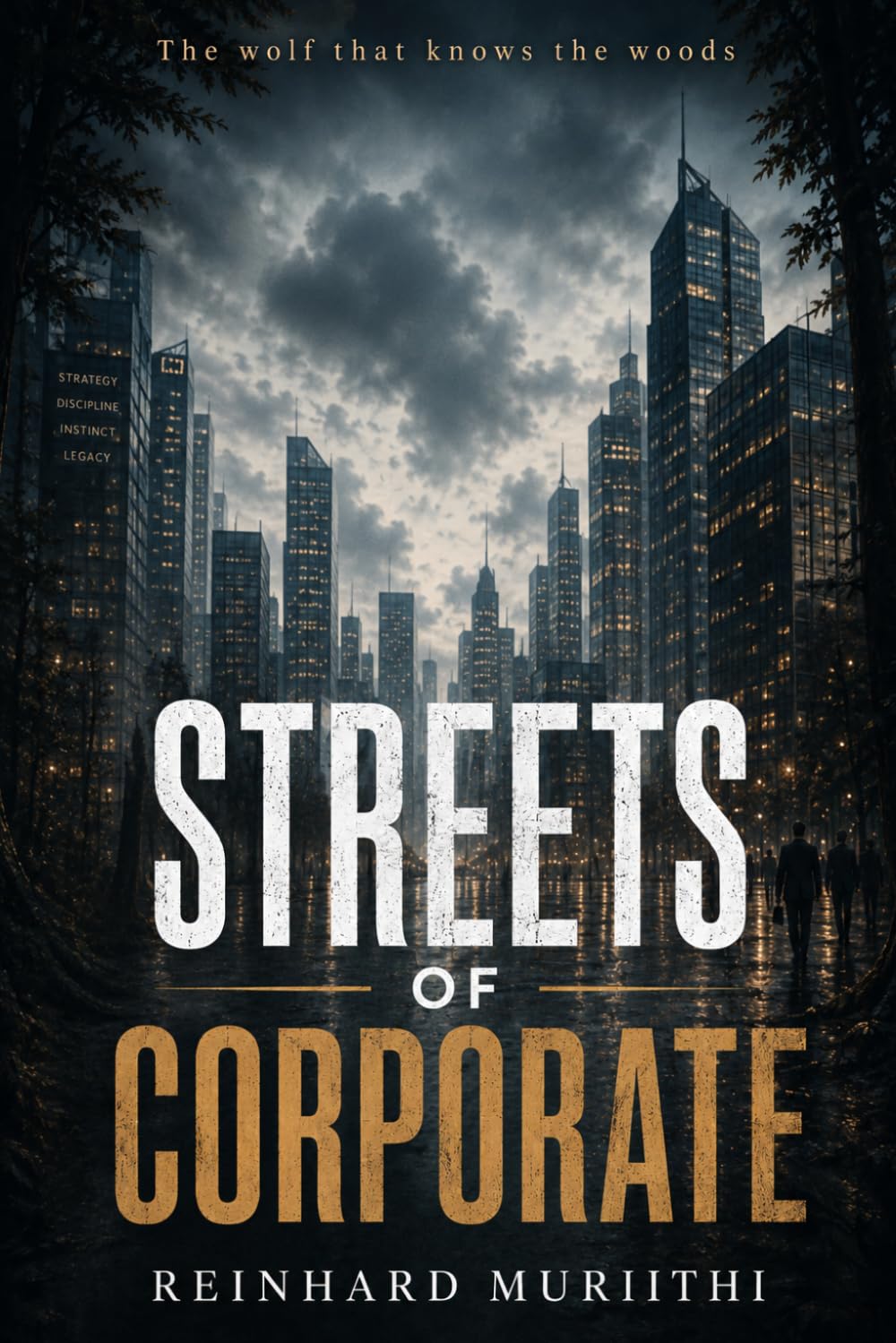 The wolf that knows the woods "Streets of Corporate" Standard Edition baixar livro de graça