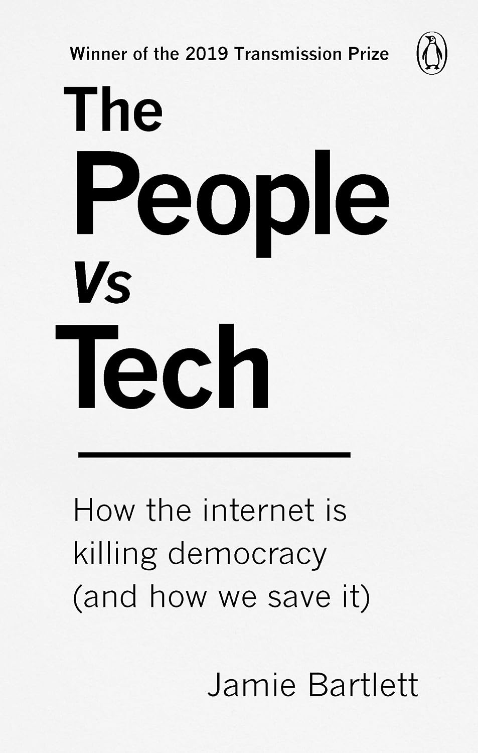 capítulo por capítulo baixar The People Vs Tech: How the internet is killing democracy (and how we save it)