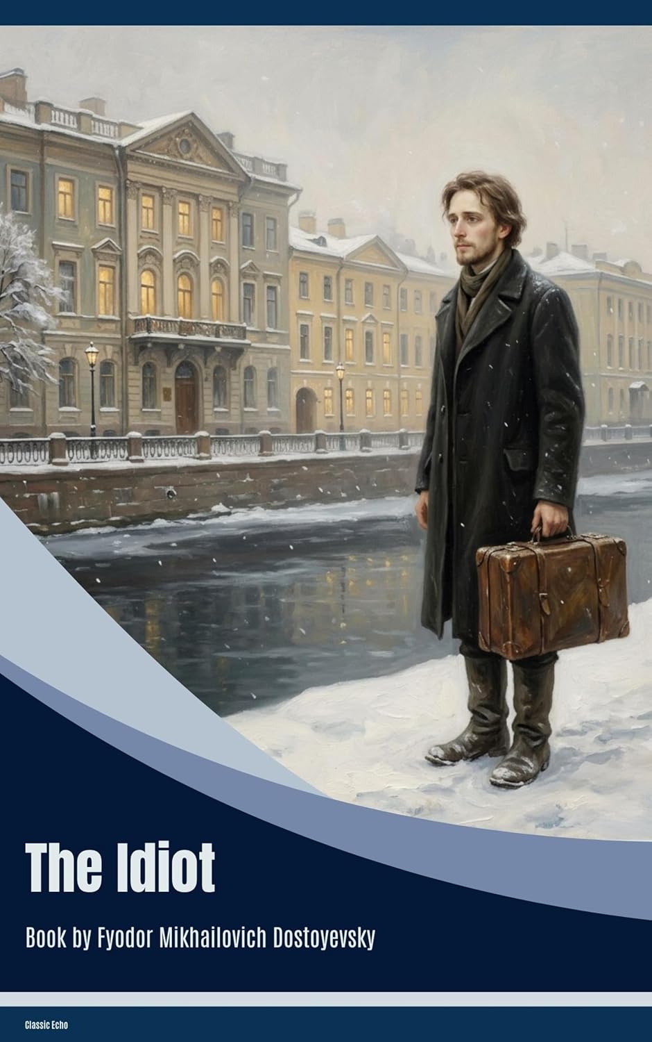 The Idiot (English Edition)
