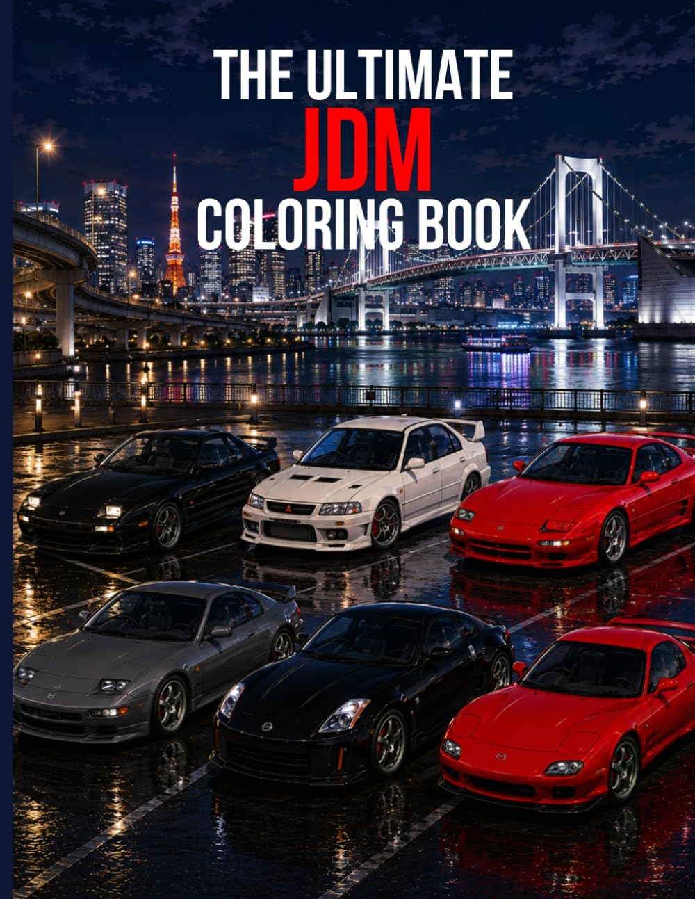 The Ultimate JDM Coloring Book: 25 Iconic Japanese Sports Cars baixar o livro de graça