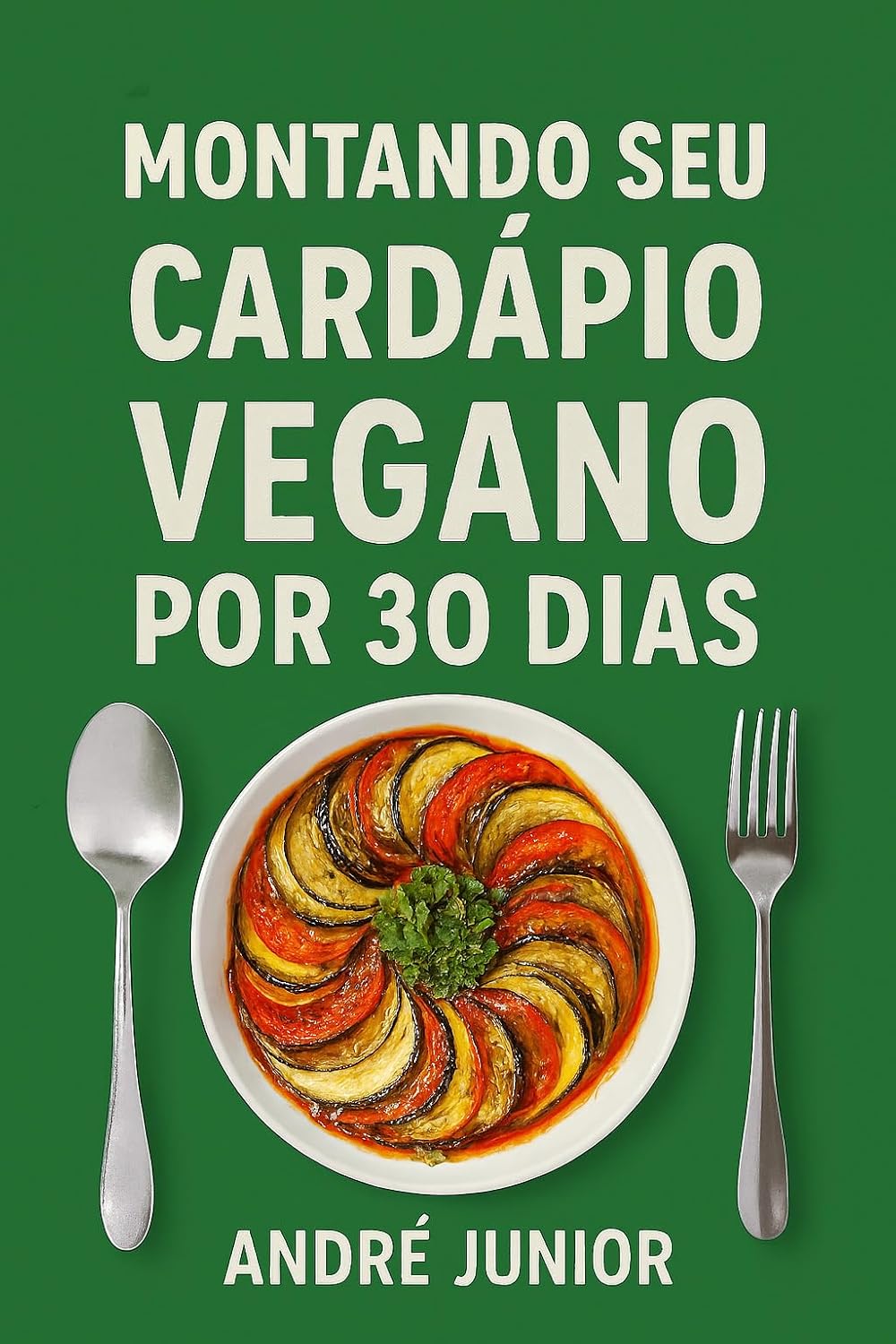 MONTANDO SEU CARDÁPIO VEGANO POR 30 DIAS (COMBO VEGANO DEFNITIVO) baixar livro de graça