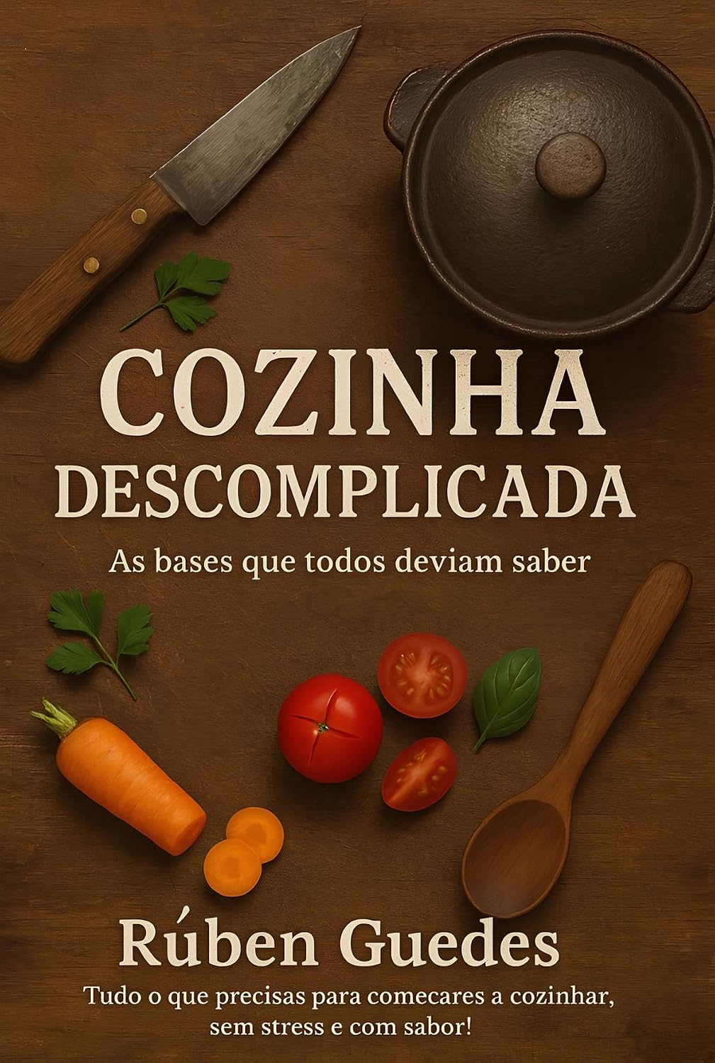 ler totalmente Cozinha Descomplicada: As bases que todos deviam saber