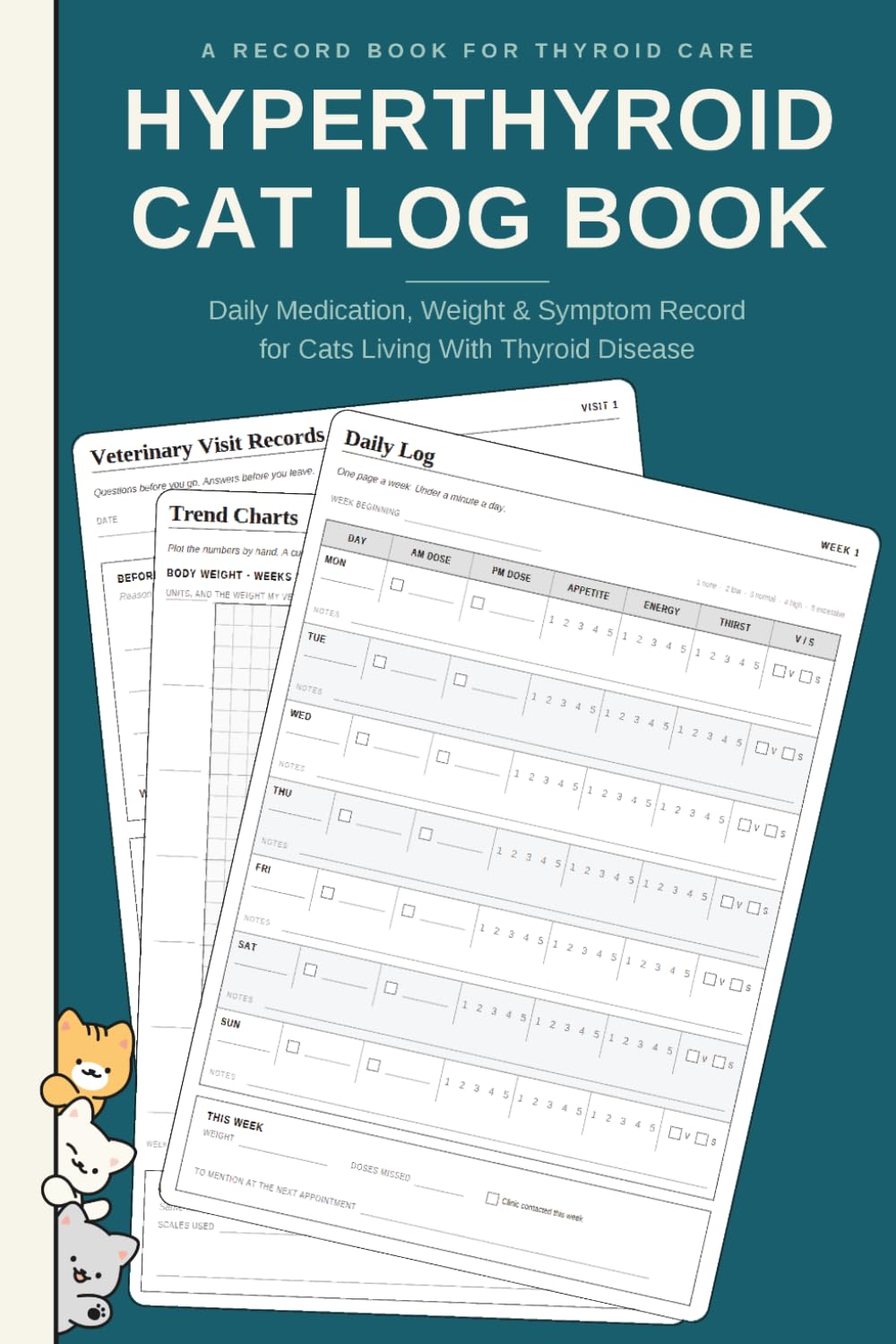 Hyperthyroid Cat Log Book | Daily Medication, Weight & Symptom Record for Cats Living With Thyroid Disease baixar o livro de graça