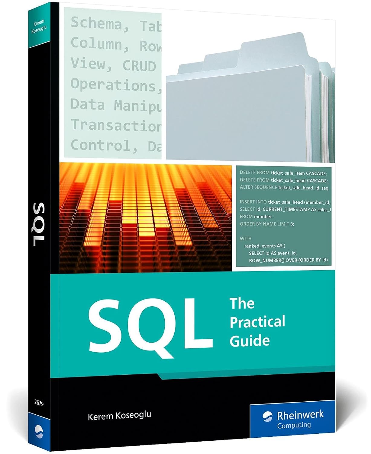 SQL: The Practical Guide
